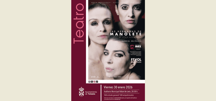 Tomares arranca 2026 con teatro de calidad: 'Las Hermanas de Manolete' inicia el programa cultural