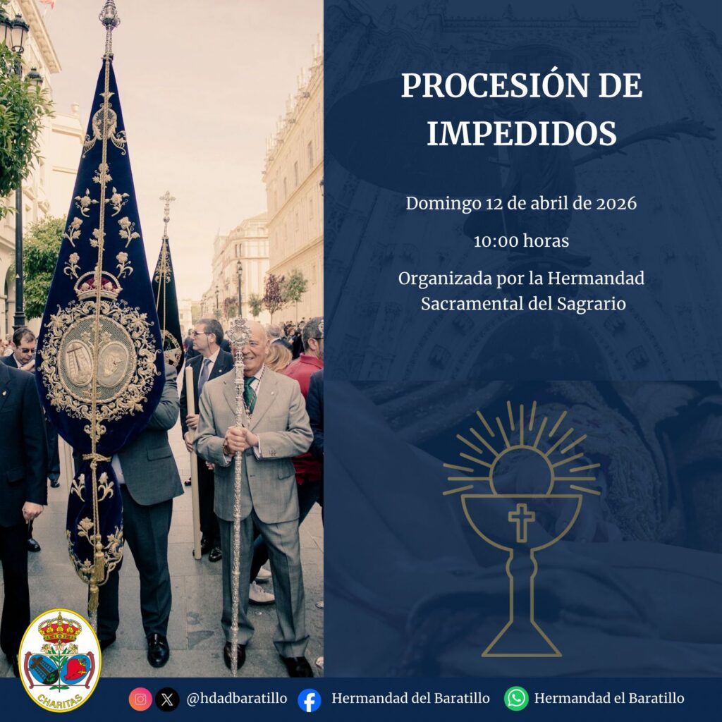 La Hermandad del Baratillo se suma a la Procesión de Impedidos del Sagrario en Sevilla