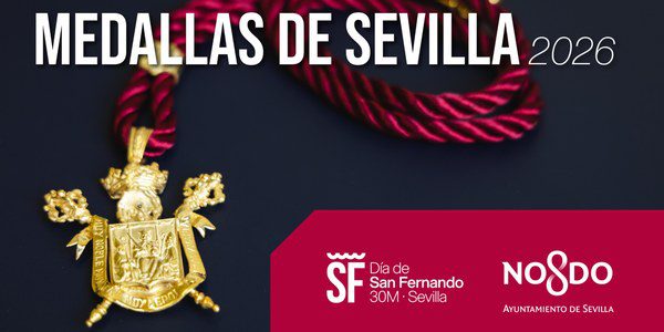 Sevilla anuncia 33 Honores y Distinciones de la Ciudad para 2026